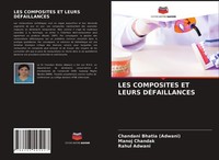 Les Composites Et Leurs DÉFaillances Chandani Bhatia (Adwani)