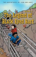 The Legend Of Black Eyed Bart, Book 3 | The Adventures Of Tom And Andy | Penner