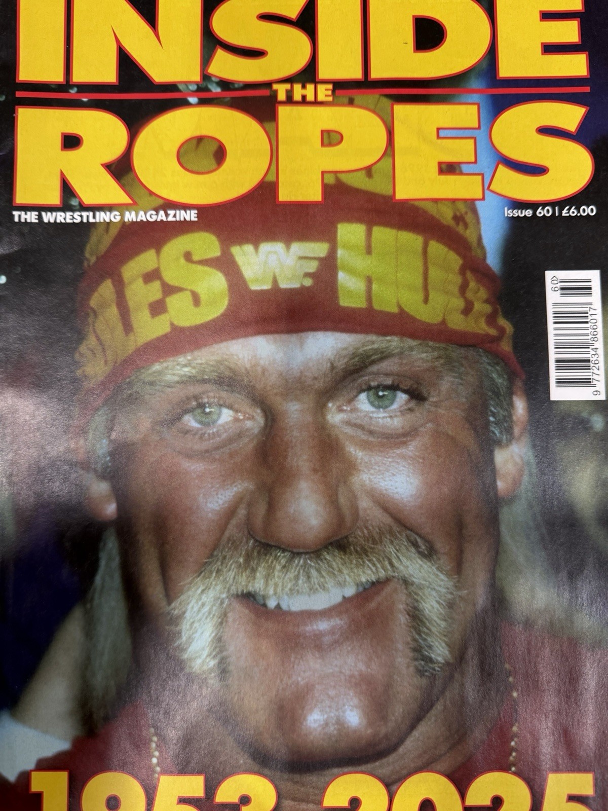 Inside the Ropes magazine #60 2025 Hulk Hogan 1953 - 2025
