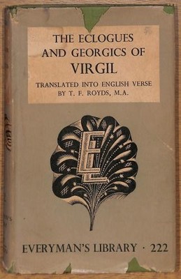 The eclogues and Georgics of Virgil / translated into... - Virgil. Royds, T.F...