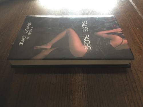 False Faces : A Novel By Stanley Levine Signed Copy - Picture 4 of 7
