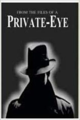 From the Files of a Private-Eye Paperback   by Maple Press   Maple Press, Paperb