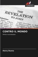 Henry Bueno | Contro Il Mondo | Taschenbuch | Italienisch (2025)