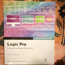 Logic Pro: Professional Music Production Apple Certified by David Nahmani, Pape