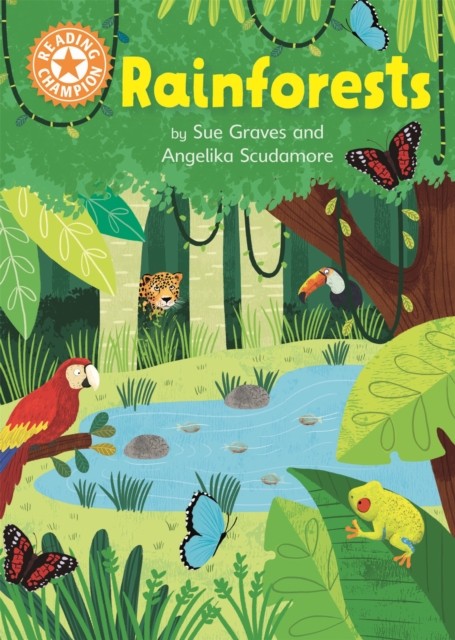 Reading Champion: Rainforests by Sue Graves (Paperback Book)
