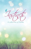 Of Instincts A Collection Of Poetry Aleena Maria Sunny Taschenbuch Englisch 2016
