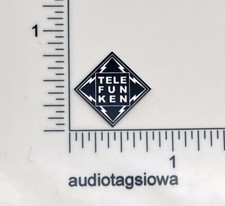 Telefunken Equipment Badge Custom Made Aluminum Small Size 3/4"