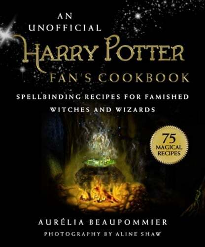 Unofficial Harry Potter Cookbook with Spellbinding Recipes for Fans