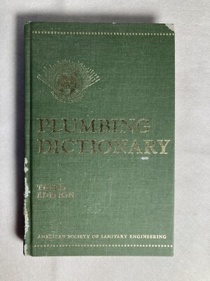 Plumbing Dictionary 1979 3rd Ed American Society Sanitary Engineers A.S.S.E.