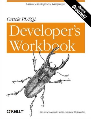 Oracle PL/SQL Developer?s Workbook:..., Feuerstein, Ste