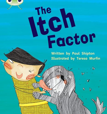 Phonics Bug: The Itch Factor Phase 5 - Paperback NEW Shipton, Paul 2010-08-02