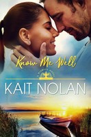 Kait Nolan | Know Me Well | Taschenbuch | Englisch (2015) | Ean 9781648351020