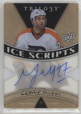 2013-14 Upper Deck Trilogy Ice Scripts Maxime Talbot #IS-TA Auto 0af