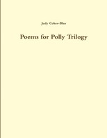Judy Coker-Blaa | Poems For Polly Trilogy 1 | Taschenbuch | Englisch (2012)