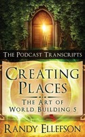 Creating Places - The Podcast Transcripts Randy Ellefson Taschenbuch Englisch