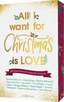 All I Want For Christmas Is Love Mareike Allnoch