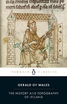 Gerald of Wales The History and Topography of Ireland (Taschenbuch)