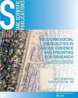 Medicine Ser.: Reducing Social Inequalities in Cancer : Evidence and ...