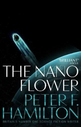Thumbnail - The Nano Flower (greg Mandel) By Peter F. Hamilton