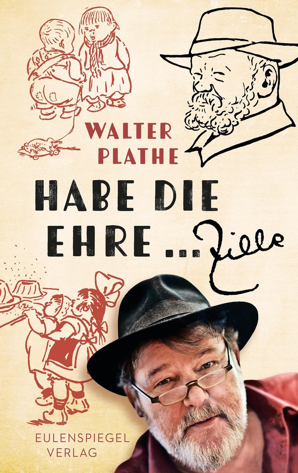 Thumbnail - Walther Plathe | Habe Die Ehre ... Zille | Buch | Deutsch (2020) | 128