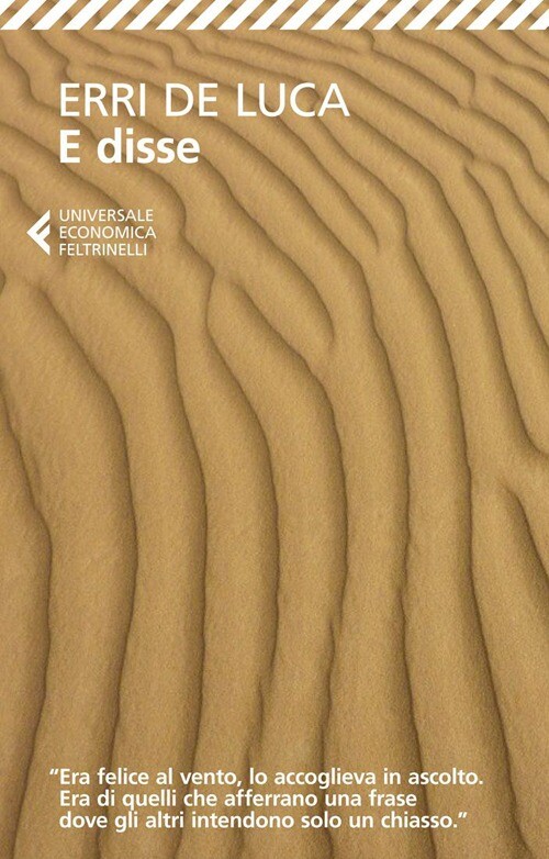 Libri Erri De Luca - E disse - 2013 (Universale economica)