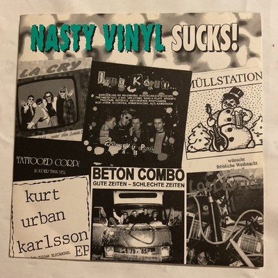 V.A.: NASTY VINYL SUCKS 7  EP BETONCOMBO CRETINS MÜLLSTATION LOST LYRICS LA CRY