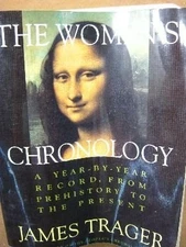 The Women's Chronology: A Year-By-Year Record, from Prehistory to the Present by