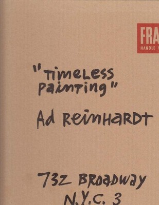 Ad Reinhardt - ''Timeless Painting'' Ad Reinhardt 732 Broadway N.Y.C. 3 Inboden, G