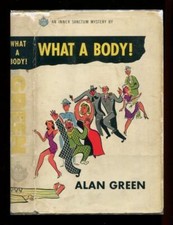 What a Body! by Alan Green (First Edition) Signed Very Scarce