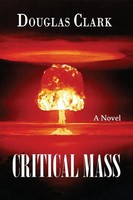 Critical Mass Douglas Clark Taschenbuch Kartoniert / Broschiert Englisch 2013