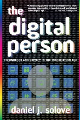 Die digitale Person: Technologie und Privatsphäre im Informationszeitalter