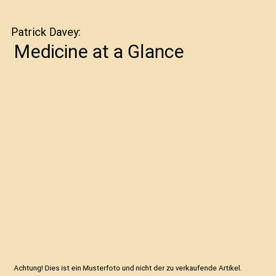 Medicine at a Glance, Patrick Davey