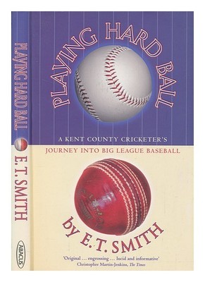 Smith,E. T. (Edition T Playing Hard Ball / E. T.Smith 2003 Erste Ausgabe