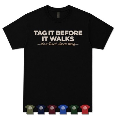 TAG IT BEFORE IT WALK ANLAGENKAUFMANN T-SHIRT Buchhaltung|Buchhaltung