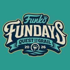 FUNKO FUNDAYS 2026 QUEST FOR THE GRAIL TICKETS