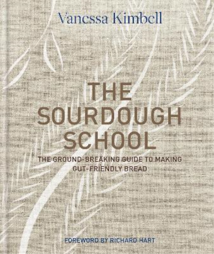 Vanessa Kimbell The Sourdough School (Copertina rigida)