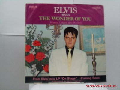 ELVIS -(45 W/P.S.)- THE WONDER OF YOU / MAMA LIKED THE ROSES  RCA 47 - 9835-1970
