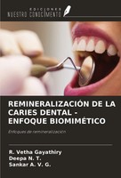 R. Vetha Gayathiry (U. A.) | RemineralizaciÓN De La Caries Dental - Enfoque...