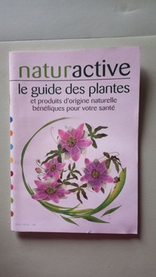 Naturactive Sonderheft Nr. 1: Le Guide Des Plantes Und Produkte mit Anleitung