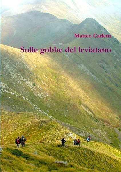 Matteo Carletti | Sulle Gobbe Del Leviatano. Versione Con Foto In Bianco E Nero.-image