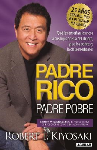 Robert T. Kiyos Padre Rico, Padre Pobre (Edición 25 Aniversario) / R (Tascabile)