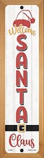 Welcome Santa Claus White Novelty Wood Mounted Street Sign Holiday Christmas