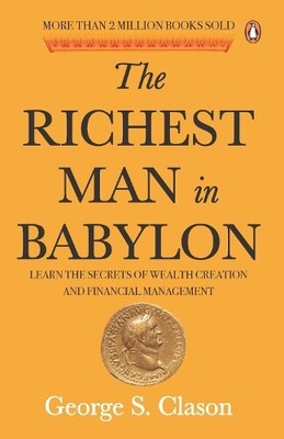 George S. Clason The Richest Man in Babylon (Paperback)
