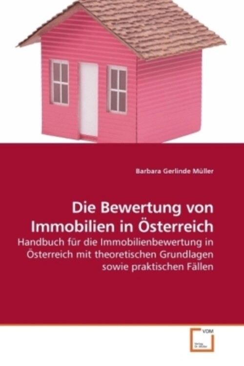 Thumbnail - Die Bewertung Von Immobilien In Österreich | Barbara G. Müller |