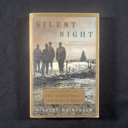 Silent Night : The Story of the World War I Christmas Truce by Stanley ...