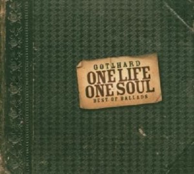 GOTTHARD ''ONE LIFE ONE SOUL'' CD NEUWARE!