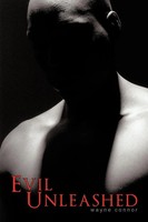 Wayne Connor | Evil Unleashed | Taschenbuch | Englisch (2009) | AuthorHouse