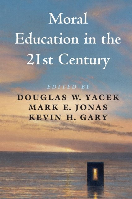 Moral Education in the 21st Century, , Very Good condition, Book - Image 2