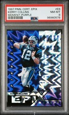 1997 PINNACLE CERTIFIED EPIX MOMENT-PURPLE #E6 KERRY COLLINS PSA 8