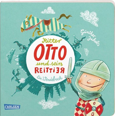 Die Großen Kleinen: Ritter Otto und sein Reittier | Ein Wendebuch | Jakobs